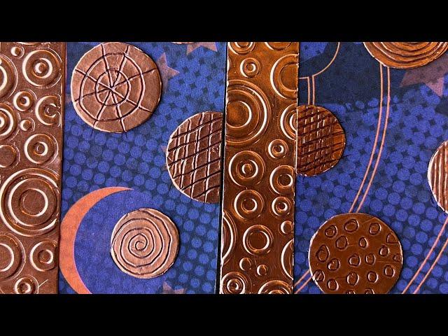 TUTORIAL 21 copper tape and metal embossing - 2 techniques