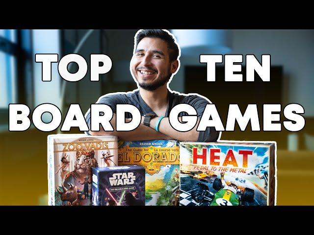 My Top 10 BEST Board Games of ALL TIME!