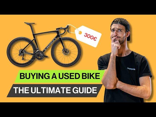 Ultimate Guide For Buying A Used Or Second-Hand Bike