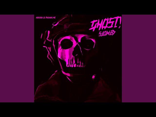 GHOST! (Slowed)