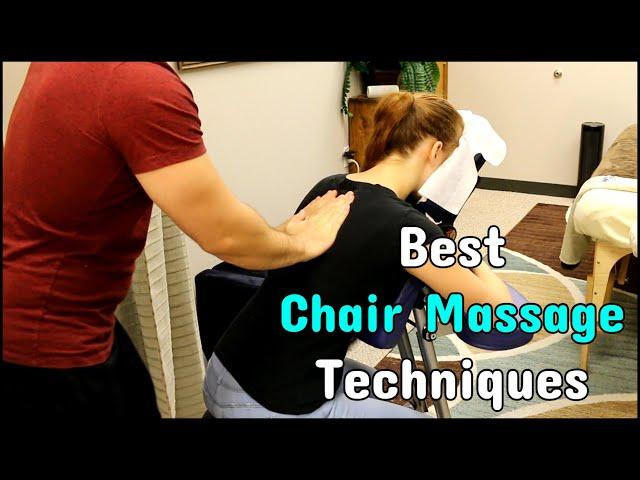 5 Most Effective Chair Massage Techniques