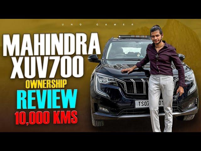 Mahindra XUV700 ownership Review After 10,000 Kms