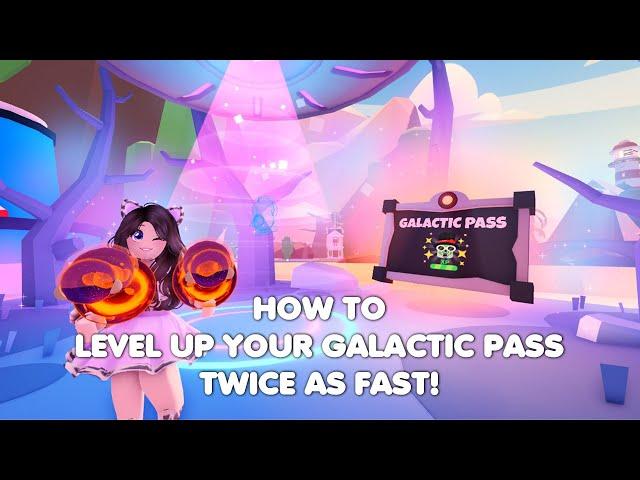 HOW to level up your GALACTIC PASS TWICE as fast! in Adopt me!