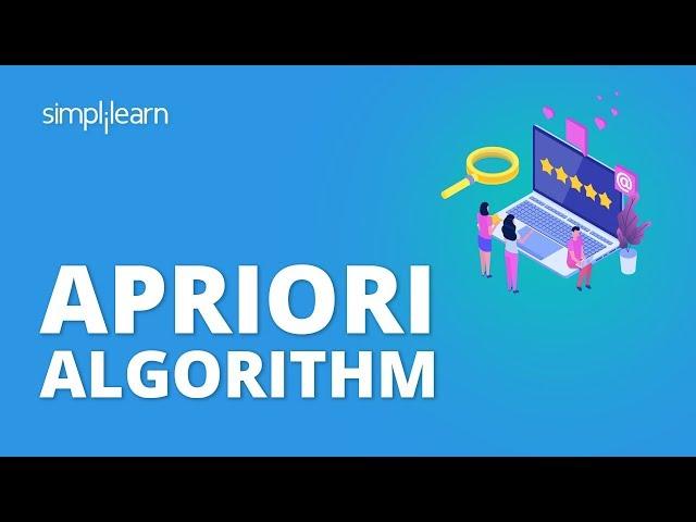 Apriori Algorithm | Association Rule Mining | Finding Frequent Itemset | 2023 | Simplilearn