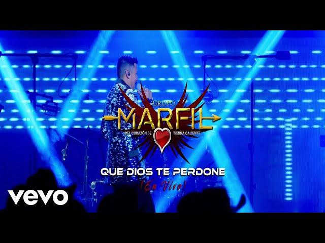 Grupo Marfil Del Corazon De Tierra Caliente - Que Dios Te Perdone (Official Music Video)