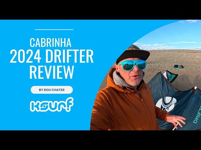 Cabrinha Drifter 2024 Review