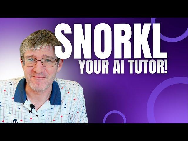 Snorkl - Your Personal AI Tutor!