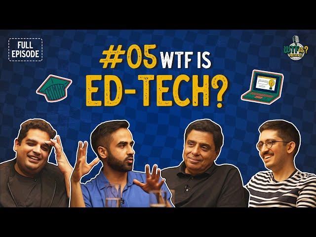 Ep #5 | EdTech What’s Broken, What’s Next? With Nikhil, Ronnie Screwvala , Gaurav Munjal & Jay Kotak