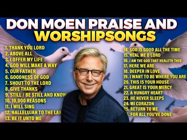  Best Don Moen Praise and Worship Songs 2024 Playlist