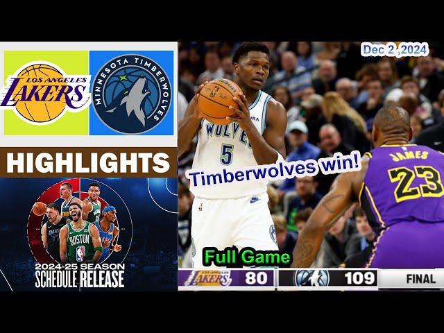 Los Angeles Lakers vs Minnesota Timberwolves Full Game Highlights | NBA Season Dec 2, 2024