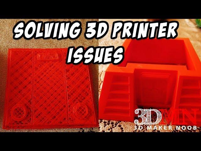 Troubleshooting 3D Printer Issues