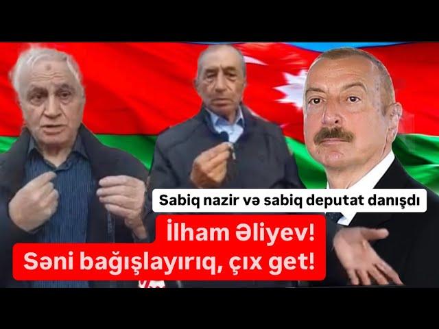 Keçmiş nazir və keçmiş deputat İlham Əliyevə qarşı çıxdılar. Çıx get!