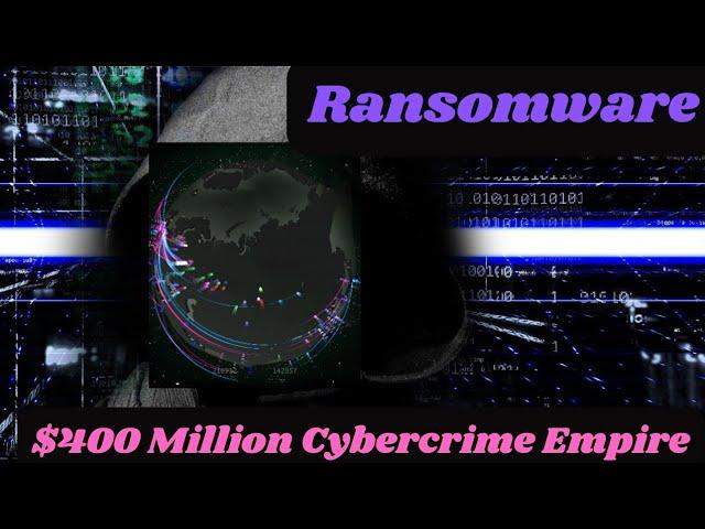 What is Ransomware? How Do I Protect myself Against Ransomware? The $400 Million Cybercrime Empire