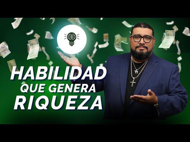 Una habilidad que genera riqueza