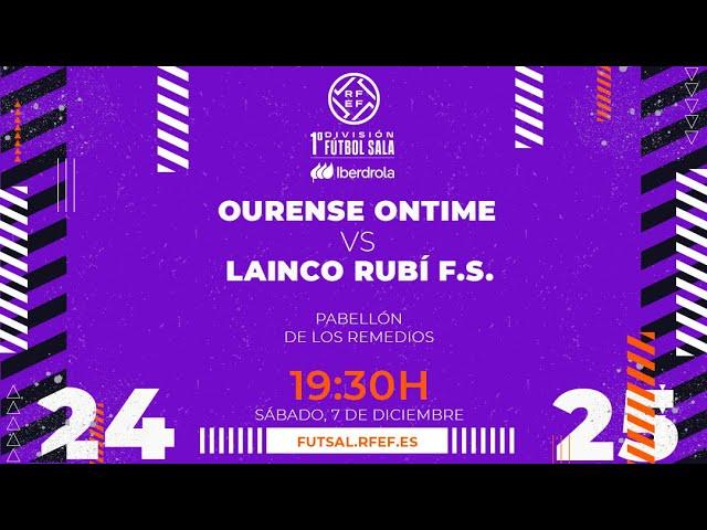 OURENSE ONTIME - LAINCO RUBÍ FS | PRIMERA DIVISIÓN FEMENINA FÚTBOL SALA | J13