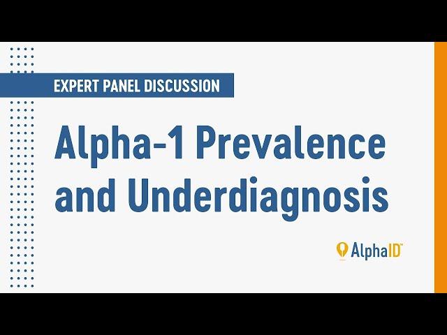 Alpha-1 Prevalence and Underdiagnosis | ALPHA-1 EXPERTS