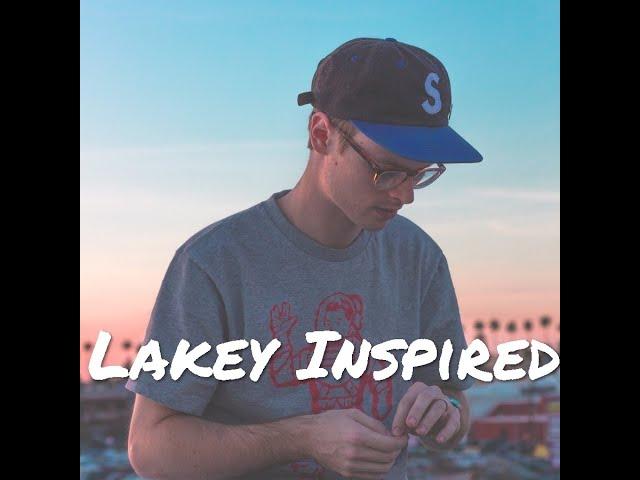 Top 33 Songs of Lakey Inspired || BEST OF LAKEY INSPIRED || No Copyright ChillHop Music