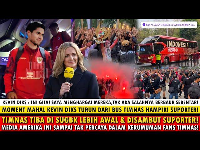 SITUASI TERKINI SUPORTER TIMNAS DATANG LEBIH AWAL KE SUGBK SAMBUT PEMAIN~KEVIN DIKS MERINDING!