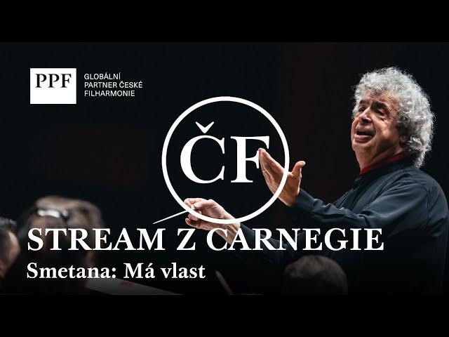 Smetana: My Country • Concert Broadcast from Carnegie Hall • Semyon Bychkov & Czech Philharmonic