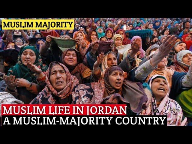 Muslim life in Jordan, a Muslim-majority country