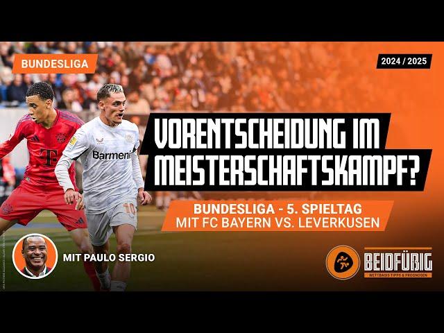 Bayern vs. Leverkusen Tipp feat. Paulo Sergio  Prognose für das Bundesliga Topspiel  28.09.2024