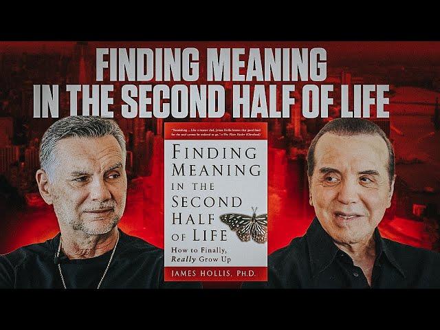 Finding Meaning in the Second Half of Life | Chazz Palminteri & Michael Franzese