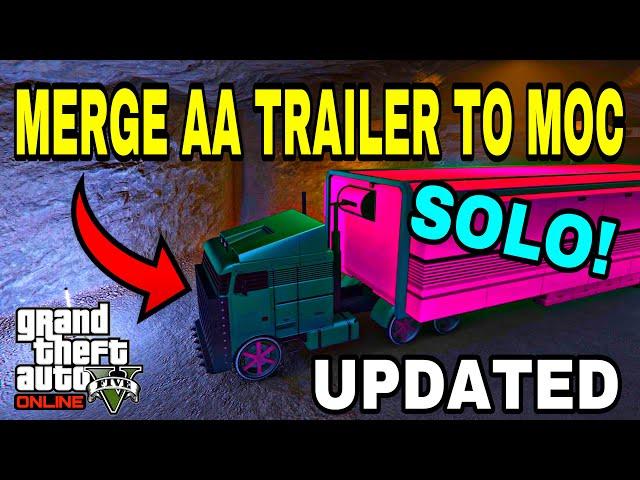 *EASY* HOW TO MERGE AA TRAILER TO MOC | GTA 5 ONLINE | 1.70! (SOLO) F1S/BENNYS UPDATED