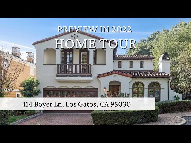 Silicon Valley Home Tours | 114 Boyer Ln, Los Gatos, CA 95030