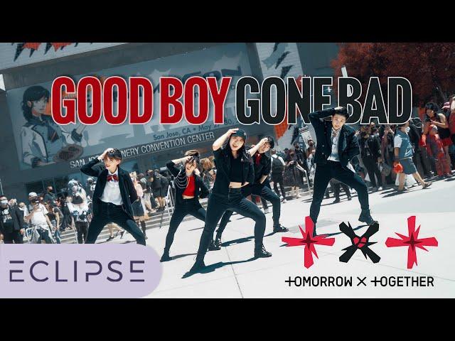 [KPOP IN PUBLIC @ FANIME] TXT (투모로우바이투게더) - ‘Good Boy Gone Bad’ One Take Dance Cover by ECLIPSE