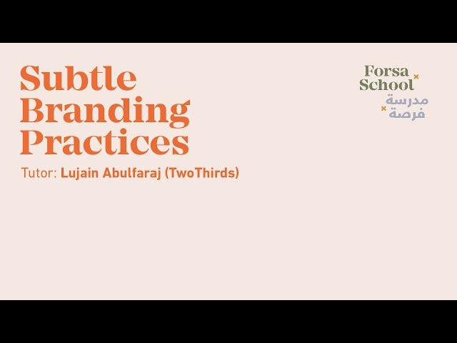Forsa School - Subtle Branding Practices