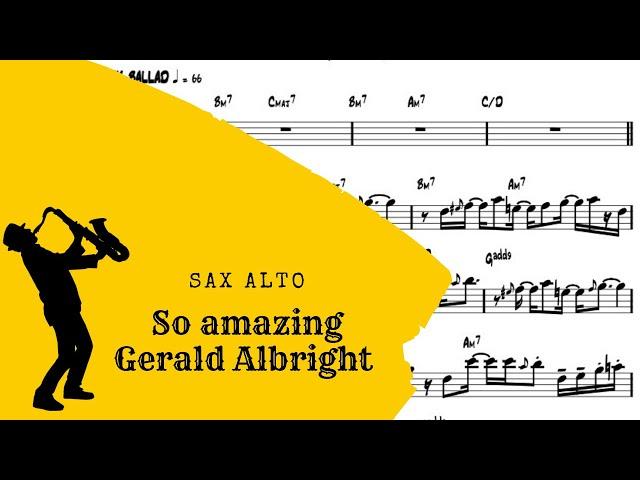 So amazing  -  Gerald Albright -  Sax Alto