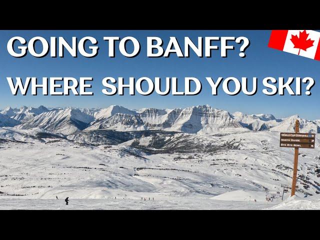 Banff SkiBig3 Sunshine Village, Lake Louise, Mt. Norquay