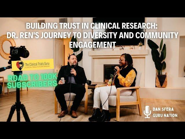 Building Trust in Clinical Research: Dr. Ren's Journey to Diversity and Community Engagement