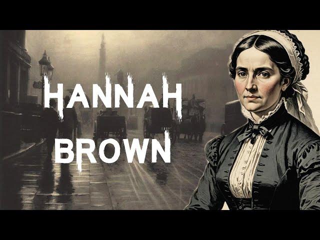 The Harrowing & Chilling Case of Hannah Brown