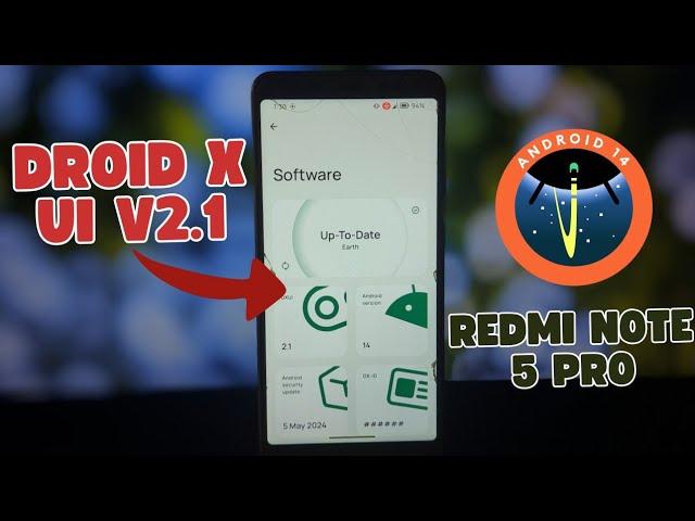 Redmi Note 5 Pro: Droid X UI with Android 14 Review (2024 Update)