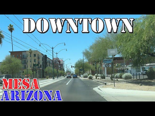 Mesa - Arizona - 4K Downtown Drive