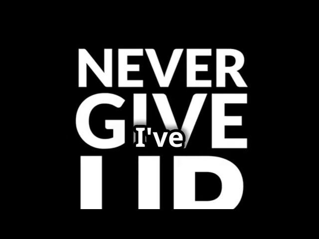 The Power of Perseverance  Never Give Up!