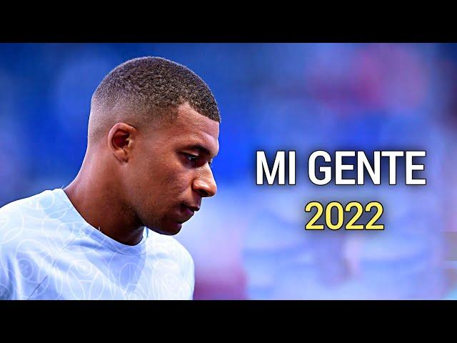 Kylian Mbappe  ▶ Mi-Gente ft. J Balvin ● Skills & Goals 2022