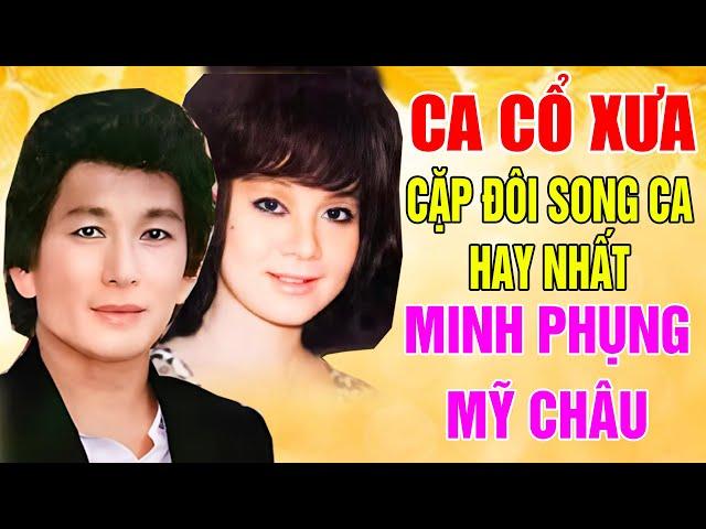Tân Cổ Xưa  - Tân Cổ Giao Duyên Nghe Là Nghiện - Cặp Đôi Song Ca Hay Nhất Minh Phụng, Mỹ Châu,...