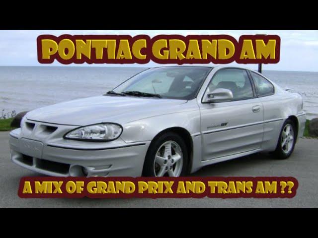 Here’s how the Pontiac Grand Am tried to be a blend of the Grand Prix and Trans Am