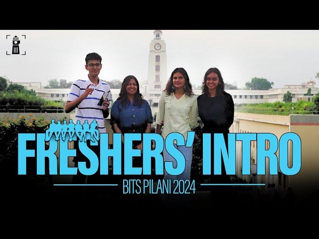 Freshers' Introduction 2024 | BITS Pilani