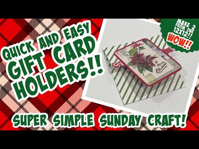 ONLY TAKES 5 MINUTES!!  GIFT CARD HOLDER/make TWO from one 12x12 sheet!