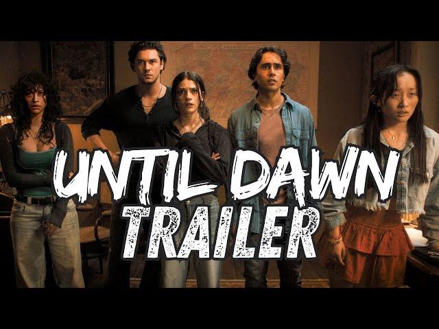 Until Dawn Trailer (Horror) In Cinemas April 25