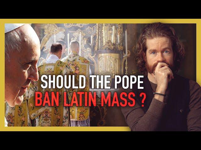 Should The Pope Ban the Latin Mass?