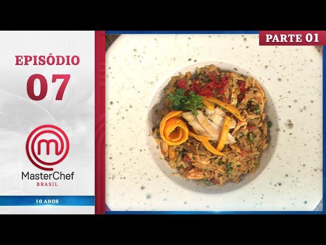 EP. 07 - 1/5: ARROZ, PEITO DE FRANGO E TORTILHAS (09/07/24) | TEMP. 11 | MASTERCHEF BRASIL