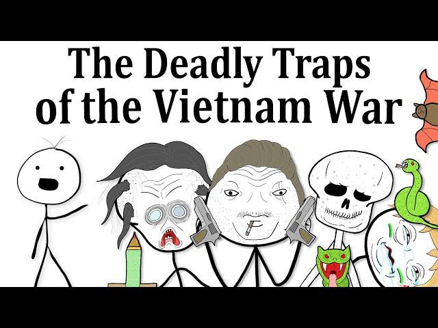 The Deadly Traps of the Vietnam War