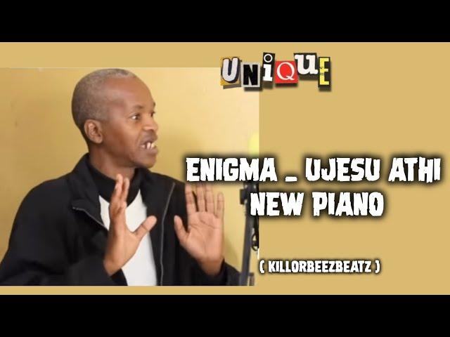 Brother Enigma - Ujesu Athi New hit (Killorbeezbeatz )