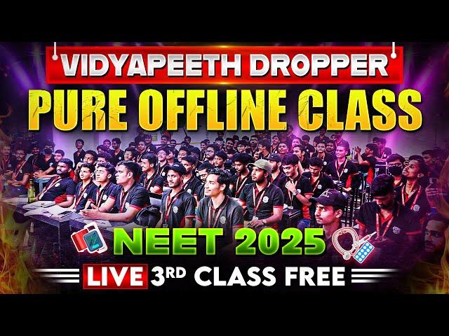 Vidyapeeth Pure Offline Class - NEET Dropper 2025|| First 3 Class Free || Kalu Sarai VP Live