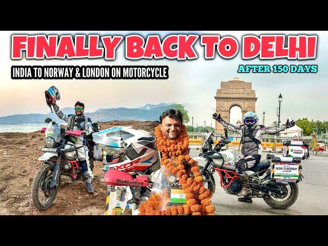 Finally Back To Delhi  Ride Completed | INDIA TO NORWAY & LONDON RIDE SOLO Completed  | Ep-93