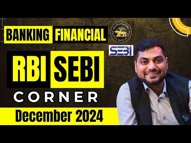 RBI & SEBI CORNER December 2024 | Banking & Financial Current Affairs December 2024 | Kapil Kathpal